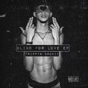 Blind For Love