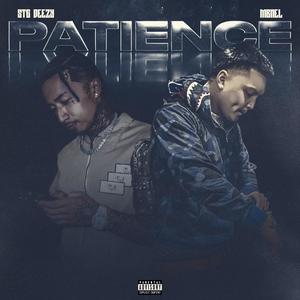 Patience (feat. MBNel) [Explicit]