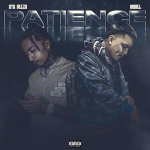 Patience (feat. MBNel) (Explicit)