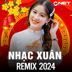 Nhạc Xuân Remix