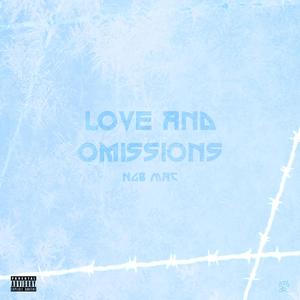 Love and Omissions (Explicit)