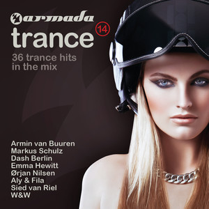 Armada Trance, Vol. 14 (Mixed Version) [36 Trance Hits In The Mix]