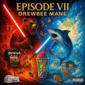 Episode VII (Explicit)