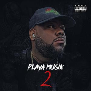 Playa Musik 2 (Explicit)