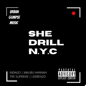 SHE DRILL N.Y.C (Explicit)