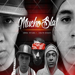 Mucho Bla (feat. South Coast)