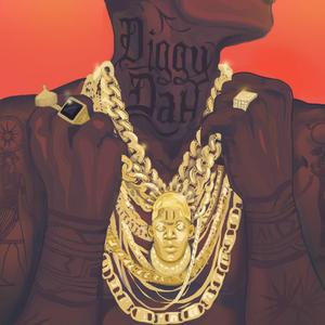 Diggy Dah(feat. CP Loony) (Explicit)