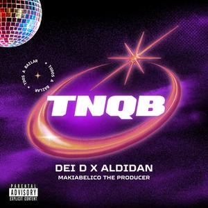 TNQB (feat. Dei D)