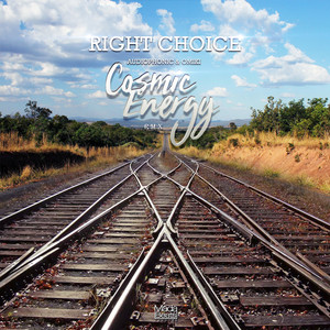 Right Choice (Cosmic Energy Remix)