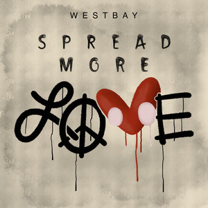 Spread More Love (Explicit)