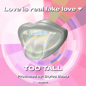 Love is real fake love (Explicit)