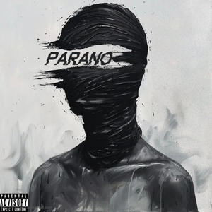 Parano (Explicit)