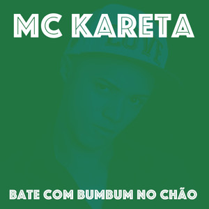 Bate Com Bumbum no Chão (Explicit)