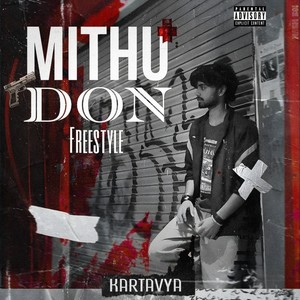 Mithu Don Freestyle (Explicit)