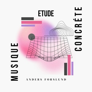 Etude - Musique concrète