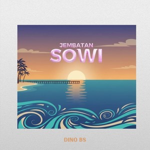JEMBATAN SOWI
