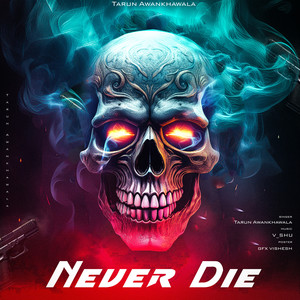 Never Die