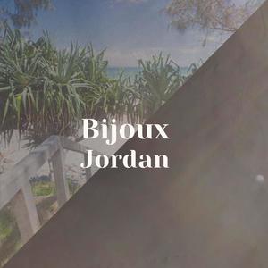 Bijoux Jordan