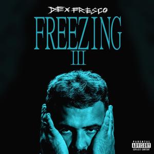 Freezing III (Explicit)