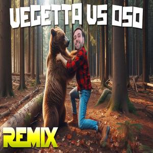 Vegetta y el oso (feat. Vegetta) [Shivita Remix]