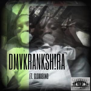 DMVKRANKSHIRA (feat. SheOnGo) (Explicit)
