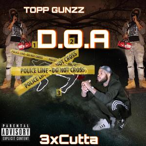 D.O.A (feat. 3xCutta) [Explicit]