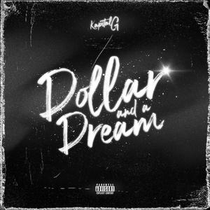 Dollar And A Dream (Explicit)