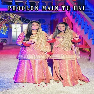 Phoolon Main Tu Hai