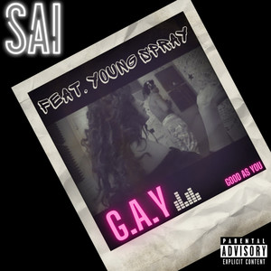 G.A.Y. (Good as You) (Explicit)