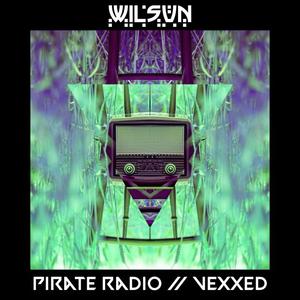 Pirate Radio / Vexxed