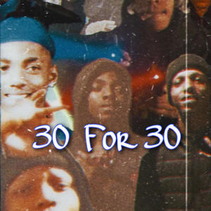 30 For 30 (Explicit)