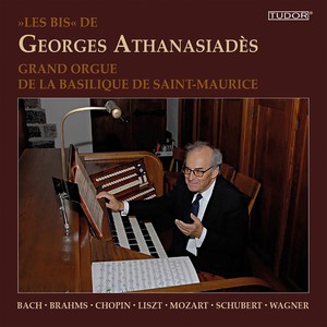 Organ Recital: Athanasiadès, Georges - BACH, J.S. / BRAHMS, J. / SCHUBERT, F. / CHOPIN, F.