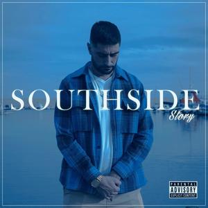 Southside Story (Explicit)