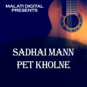 Sadhai Mann Pet Kholne