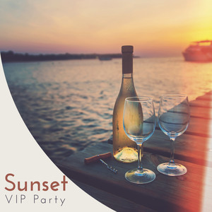 Sunset VIP Party: Chillout Luxury Dance Mix, Sweet Chillout Sounds, Glamour Moment of Pleasure