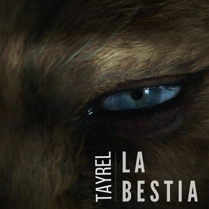 La Bestia (Explicit)