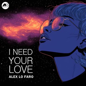 I Need Your Love (Extended Mix)