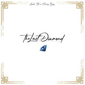 The Last Diamond (Explicit)