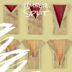 Umber Split