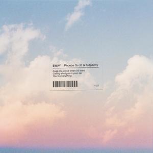 Sway(feat. Phoebe Scott) (Explicit)