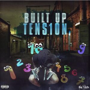 BUILT UP TENS10N (Explicit)