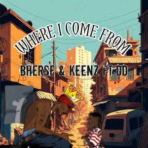 where i come from (feat. bherse & dd) (Explicit)