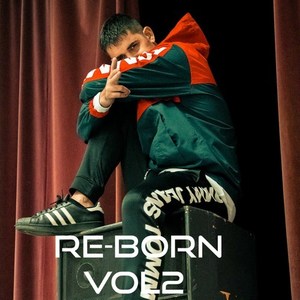 Re-born, Vol. 2 (Explicit)