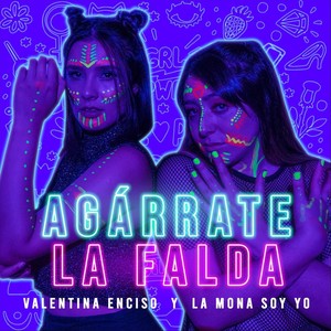 Agárrate la Falda (feat. Valentina Enciso)