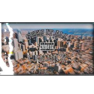 Seen It All(feat. Ferdy) (Explicit)