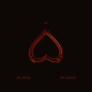 ALL ALONG (The Remix|Explicit)