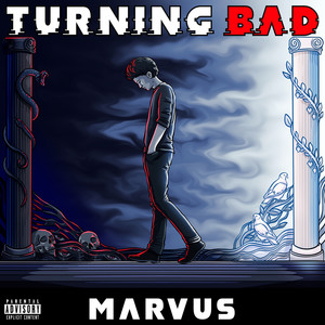 Turning Bad (Explicit)