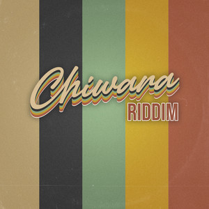 Chiwara Riddim