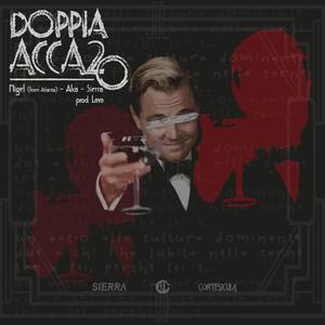 Doppia H2O (feat. Al Caruso & Nigie) [Explicit]