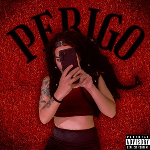 Perigo (Explicit)